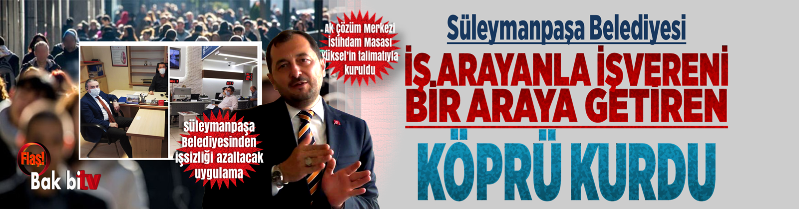 SÜLEYMANPAŞA BELEDİYESİ İŞ ARAYANLA İŞVEREN ARASINDA KÖPRÜ KURDU
