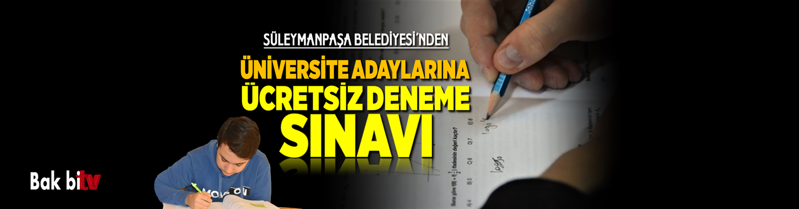 SÜLEYMANPAŞA BELEDİYESİ’NDEN ÜNİVERSİTE ADAYLARINA ÜCRETSİZ DENEME SINAVI