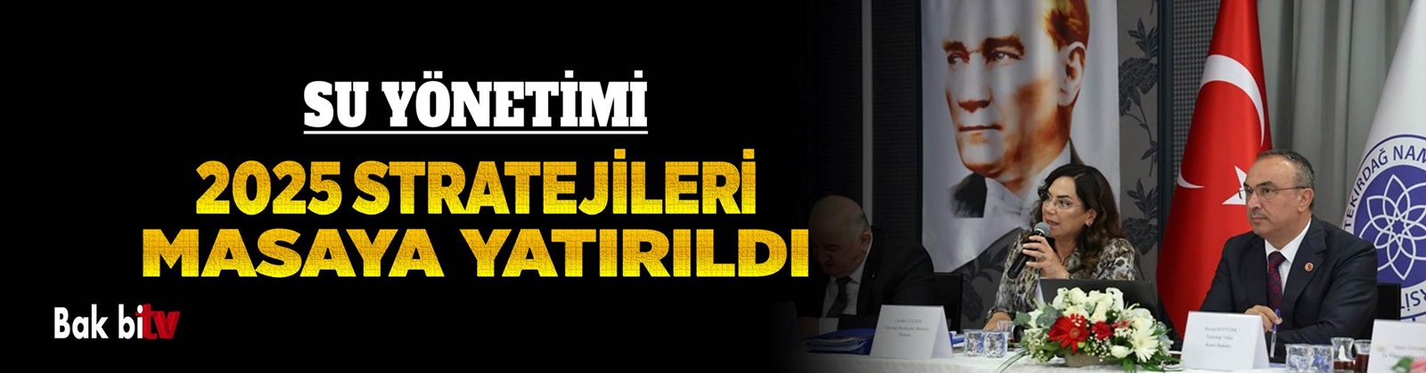 MERİÇ-ERGENE HAVZASI İÇİN TEKİRDAĞ’DA ORTAK AKIL İLE YOL HARİTASI BELİRLENDİ