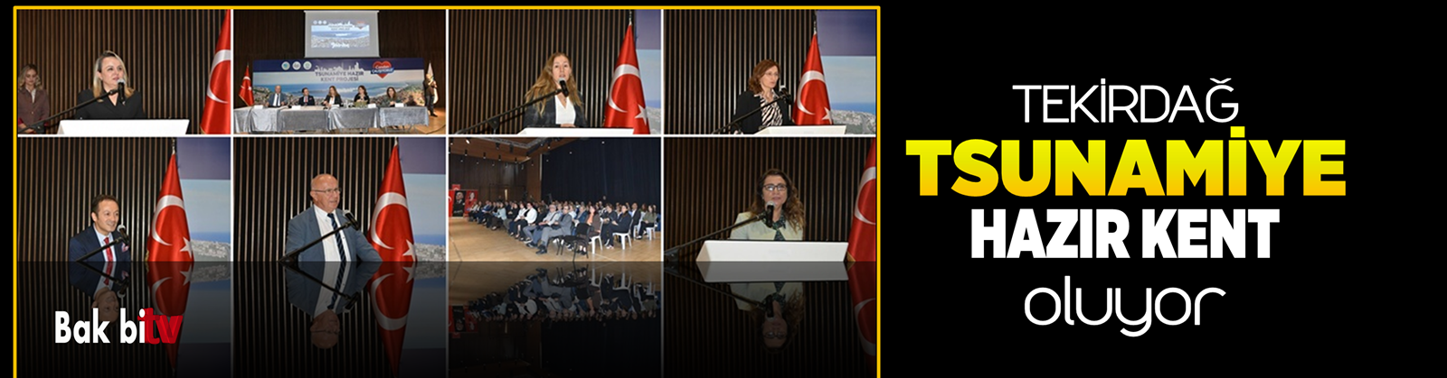 TEKİRDAĞ TSUNAMİYE HAZIR KENT OLUYOR